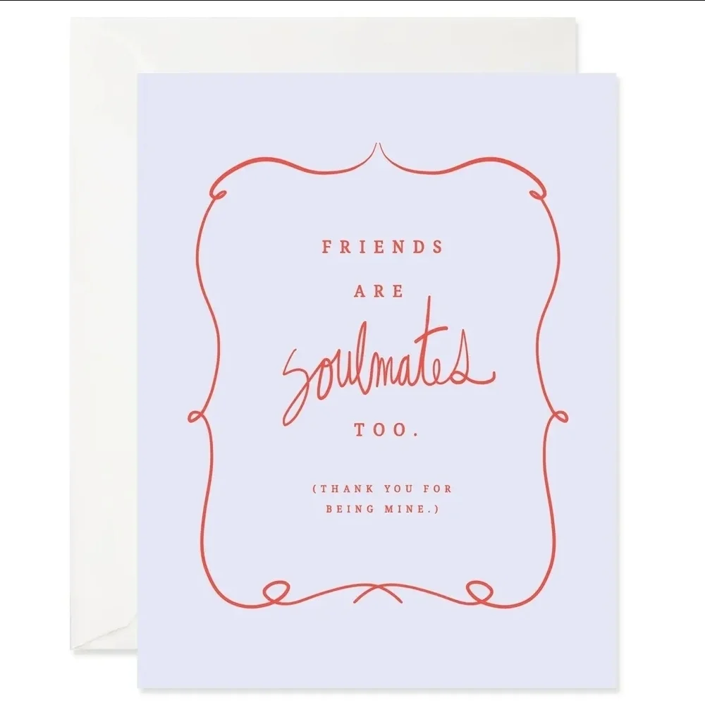 Friends Are Soulmates Greeting Card
